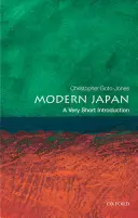 Le Japon moderne : Une très courte introduction - Modern Japan: A Very Short Introduction