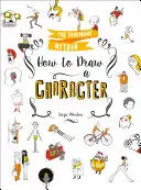 Comment dessiner un personnage - La méthode infaillible - How to Draw a Character - The Foolproof Method