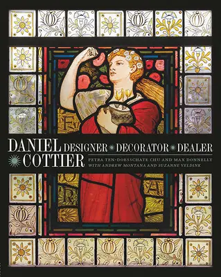 Daniel Cottier : Concepteur, décorateur, marchand - Daniel Cottier: Designer, Decorator, Dealer