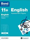 Bond 11+ : Anglais : Assessment Papers - 6-7 ans - Bond 11+: English: Assessment Papers - 6-7 years