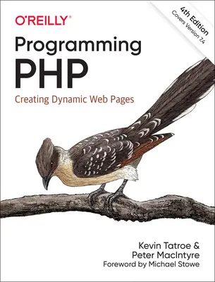 Programmation PHP : Créer des pages web dynamiques - Programming PHP: Creating Dynamic Web Pages