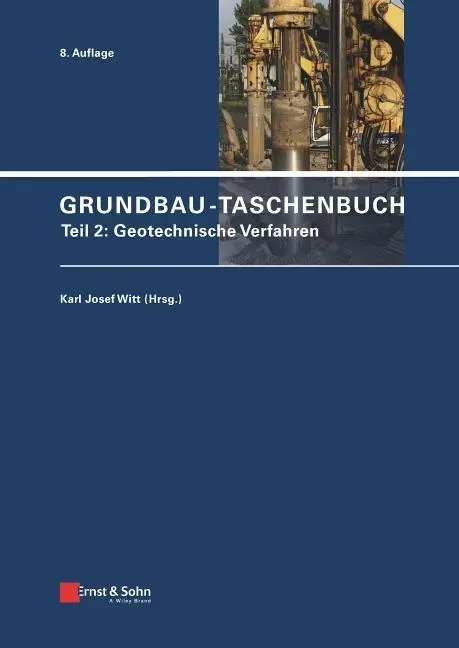 Grundbau-Taschenbuch, Teil 2 : Geotechnische Verfahren (en anglais) - Grundbau-Taschenbuch, Teil 2: Geotechnische Verfahren