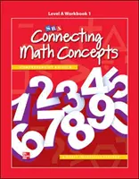 Connecting Math Concepts Level A, cahier d'exercices 1 - Connecting Math Concepts Level A, Workbook 1