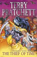 Voleur de temps - (Discworld Novel 26) - Thief Of Time - (Discworld Novel 26)