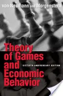 Théorie des jeux et du comportement économique : édition commémorative du 60e anniversaire - Theory of Games and Economic Behavior: 60th Anniversary Commemorative Edition