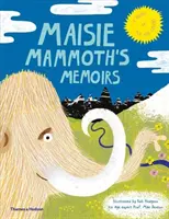 Les mémoires de Maisie Mammouth : Un guide des célébrités de l'âge de glace - Maisie Mammoth's Memoirs: A Guide to Ice Age Celebs