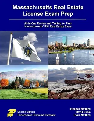 Préparation à l'examen de licence immobilière du Massachusetts : Préparation à l'examen de licence immobilière du Massachusetts : Révision et test tout-en-un pour réussir l'examen immobilier de l'ISP du Massachusetts - Massachusetts Real Estate License Exam Prep: All-in-One Review and Testing to Pass Massachusetts' PSI Real Estate Exam