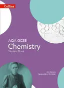 Collins GCSE Science - Aqa GCSE (9-1) Chemistry : Livre de l'élève - Collins GCSE Science - Aqa GCSE (9-1) Chemistry: Student Book