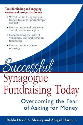 Réussir la collecte de fonds d'une synagogue aujourd'hui : Surmonter la peur de demander de l'argent - Successful Synagogue Fundraising Today: Overcoming the Fear of Asking for Money