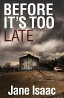 Avant qu'il ne soit trop tard (The DI Will Jackman Thrillers Book 1) - Before It's Too Late (The DI Will Jackman Thrillers Book 1)