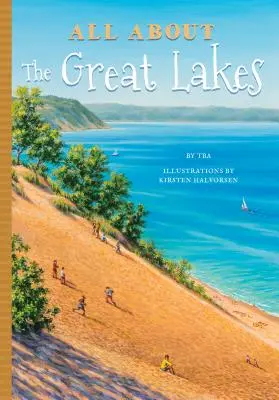 Tout sur les Grands Lacs - All about the Great Lakes