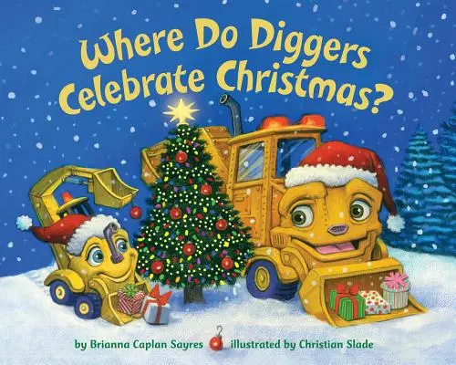 Où les creuseurs fêtent-ils Noël ? - Where Do Diggers Celebrate Christmas?