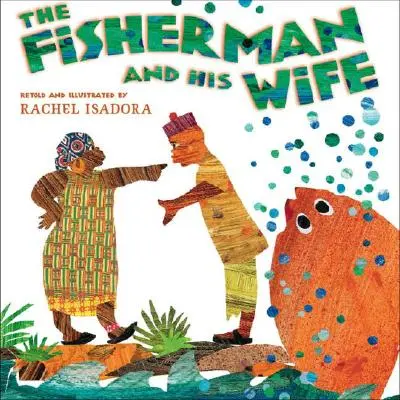 Le pêcheur et sa femme - The Fisherman and His Wife