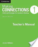 Making Connections Level 1 Teacher's Manual : Compétences et stratégies pour la lecture académique - Making Connections Level 1 Teacher's Manual: Skills and Strategies for Academic Reading