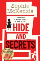 Hide and Secrets - Le thriller à succès de Sophie McKenzie, auteur d'un million d'exemplaires. - Hide and Secrets - The blockbuster thriller from million-copy bestselling Sophie McKenzie