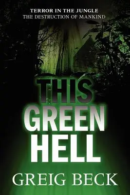 Cet enfer vert - This Green Hell