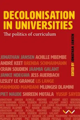 La décolonisation dans les universités : La politique de la connaissance - Decolonisation in Universities: The Politics of Knowledge