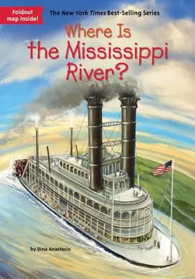 Où se trouve le fleuve Mississippi ? - Where Is the Mississippi River?