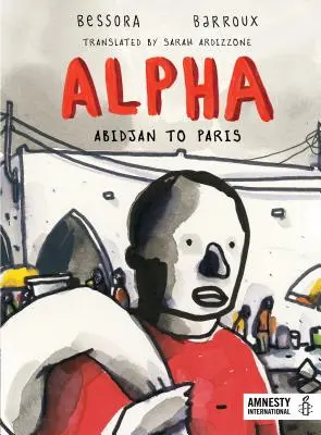 Alpha : D'Abidjan à Paris - Alpha: Abidjan to Paris