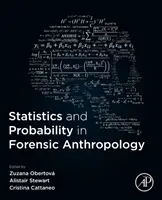 Statistiques et probabilités en anthropologie médico-légale - Statistics and Probability in Forensic Anthropology
