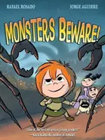 Attention aux monstres ! - Monsters Beware!