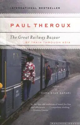 Le grand bazar ferroviaire - The Great Railway Bazaar