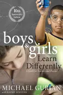 Les garçons et les filles apprennent différemment ! un guide pour les enseignants et les parents - Boys and Girls Learn Differently! a Guide for Teachers and Parents