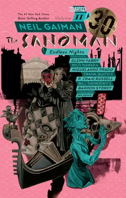 Sandman Vol. 11 : Endless Nights 30th Anniversary Edition - Sandman Vol. 11: Endless Nights 30th Anniversary Edition