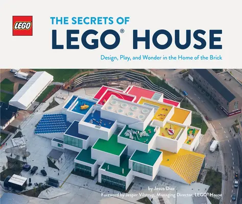 Les secrets de la maison Lego - The Secrets of Lego House
