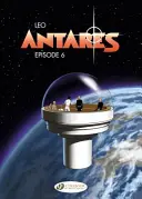 Antares, Épisode 6 - Antares, Episode 6