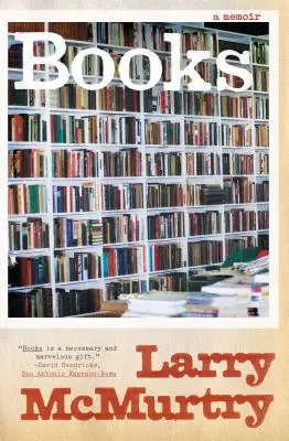 Les livres : Un mémoire - Books: A Memoir