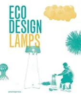 Eco Design : Lampes - Eco Design: Lamps