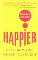 Le bonheur : Peut-on apprendre à être heureux ? (UK Paperback) - Happier: Can you learn to be Happy? (UK Paperback)