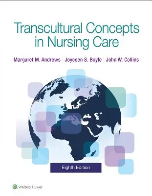 Concepts transculturels dans les soins infirmiers - Transcultural Concepts in Nursing Care