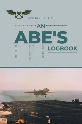 Le journal de bord d'ABE - An ABE's Logbook