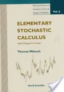 Calcul stochastique élémentaire, avec vue sur la finance - Elementary Stochastic Calculus, with Finance in View