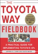 Le Toyota Way Fieldbook - The Toyota Way Fieldbook