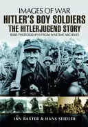 Les petits soldats d'Hitler : L'histoire de la Hitler Jugend - Hitler's Boy Soldiers: The Hitler Jugend Story