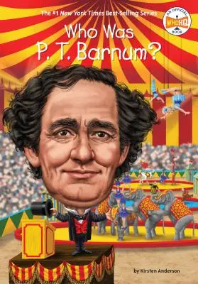 Qui était P. T. Barnum ? - Who Was P. T. Barnum?