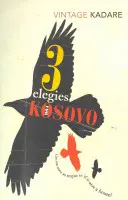 Trois élégies pour le Kosovo - Three Elegies For Kosovo