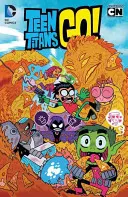 Teen Titans Go, Volume 1 : La fête, la fête ! - Teen Titans Go!, Volume 1: Party!, Party!