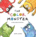 Le monstre des couleurs : Une histoire sur les émotions - The Color Monster: A Story about Emotions