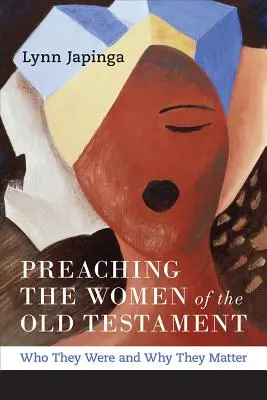 Prêcher les femmes de l'Ancien Testament - Preaching the Women of the Old Testament