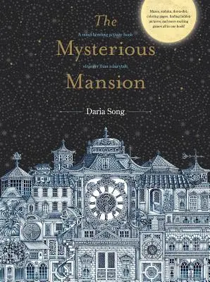 Le manoir mystérieux : Un cahier d'activités qui décoiffe Plus étrange qu'un conte de fées - The Mysterious Mansion: A Mind-Bending Activity Book Stranger Than a Fairytale