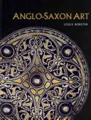 L'art anglo-saxon - Anglo-Saxon Art