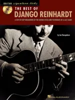 Le meilleur de Django Reinhardt : Une décomposition pas à pas des styles et techniques de guitare d'un géant du jazz [Avec CD (Audio)] - The Best of Django Reinhardt: A Step-By-Step Breakdown of the Guitar Styles and Techniques of a Jazz Giant [With CD (Audio)]