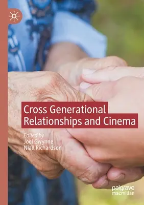 Relations intergénérationnelles et cinéma - Cross Generational Relationships and Cinema