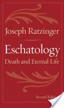 Eschatologie : La mort et la vie éternelle - Eschatology: Death and Eternal Life