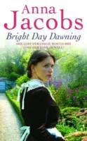 Bright Day Dawning (L'aube d'un jour radieux) - Bright Day Dawning