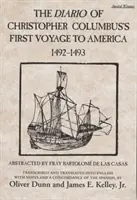 Le journal du premier voyage de Christophe Colomb en Amérique 1492-1493 - The Diario of Christopher Columbus's First Voyage to America 1492-1493